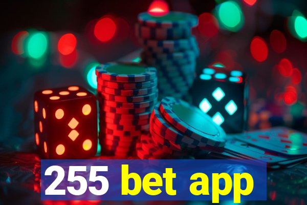 255 bet app